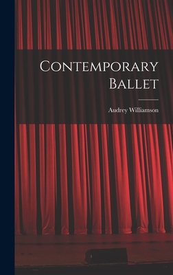 Contemporary Ballet - Williamson, Audrey 1913-1986