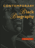 Contemporary Black Biography: Profiles from the International Black Community