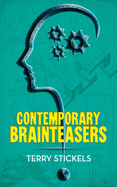 Contemporary Brainteasers