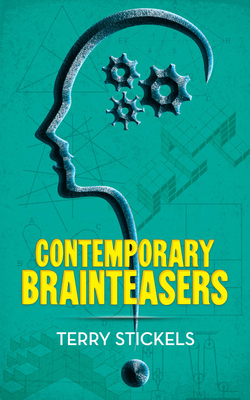 Contemporary Brainteasers - Stickels, Terry