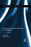Contemporary British Television Crime Drama: Cops on the Box