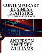 Contemporary Business Statistics Using Microsoft Excel - Anderson, David Ray, and Sweeney, Dennis J, and Williams, Thomas A