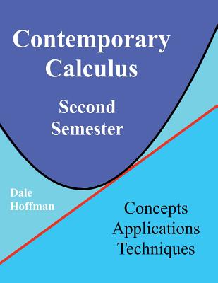 Contemporary Calculus Second Semester - Hoffman, Dale