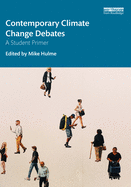 Contemporary Climate Change Debates: A Student Primer