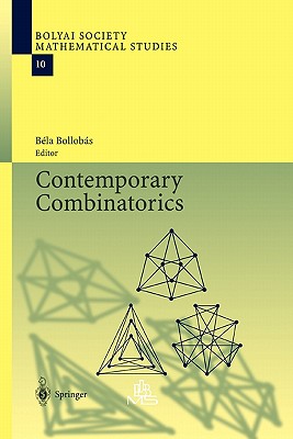 Contemporary Combinatorics - Bollobas, Bela (Editor)