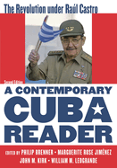 Contemporary Cuba Reader: The Revolution under Ra�l Castro