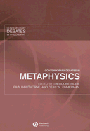 Contemporary Debates in Metaphysics