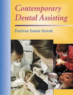 Contemporary Dental Assisting - Novak, Darlene