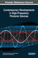 Contemporary Developments in High-Frequency Photonic Devices