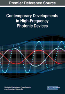 Contemporary Developments in High-Frequency Photonic Devices