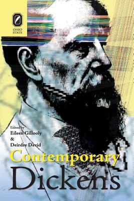 Contemporary Dickens - Gillooly, Eileen (Editor)