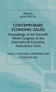 Contemporary Economic Issues: Regional Experience and System Reform