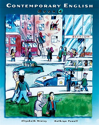 Contemporary English 4 Student Book - Renn, Diana, and Becijos Jeanne, and Forstrom Jan