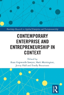 Contemporary Enterprise and Entrepreneurship in Context
