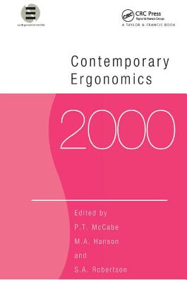 Contemporary Ergonomics 2000 - Robertson, S. (Editor), and Hanson, Margaret (Editor), and McCabe, P, T (Editor)