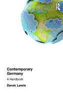 Contemporary Germany: A Handbook