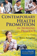 Contemporary Health Promotion in Nursing Practice: .
