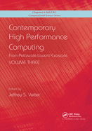 Contemporary High Performance Computing: From Petascale toward Exascale, Volume 3