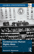 Contemporary Human Rights Ideas: Rethinking theory and practice