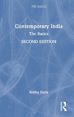 Contemporary India: The Basics - Datta, Rekha