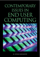 Contemporary Issues in End User Computing