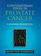 Contemporary Issues in Prostate Cancer: A Nursing Perspective: .