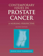 Contemporary Issues in Prostate Cancer: A Nursing Perspective: .