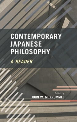 Contemporary Japanese Philosophy: A Reader - Krummel, John W. M. (Editor)