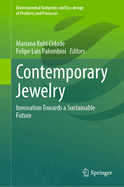 Contemporary Jewelry: Innovation towards a Sustainable Future