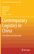 Contemporary Logistics in China: Assimilation and Innovation