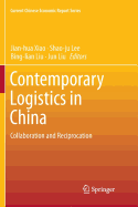 Contemporary Logistics in China: Collaboration and Reciprocation