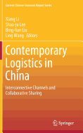 Contemporary Logistics in China: Interconnective Channels and Collaborative Sharing