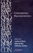 Contemporary Macroeconomics - Bose, Amitava (Editor), and Ray, Debraj (Editor), and Sarkar, Abhirup (Editor)