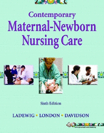 Contemporary Maternal-Newborn Nursing Care