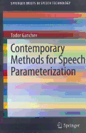 Contemporary Methods for Speech Parameterization