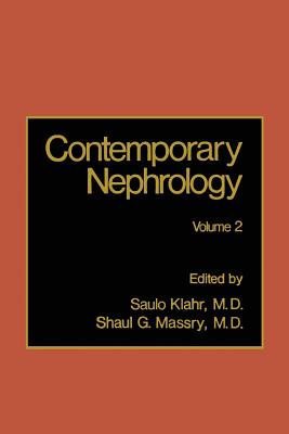 Contemporary Nephrology: Volume 2 - Klahr, Saulo, MD (Editor)