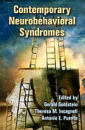 Contemporary Neurobehavioral Syndromes