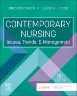Contemporary Nursing: Issues, Trends, and Management