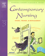 Contemporary Nursing: Issues, Trends, & Management