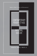 Contemporary Perspectives on Rational Suicide