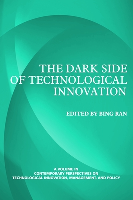 Contemporary Perspectives on Technological Innovation, Management and Policy. Volume 2 - Ran, Bing (Editor)