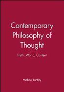 Contemporary Philosophy of Thought: Truth, World, Content