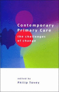 Contemporary Primary Care: The Challenges of Change