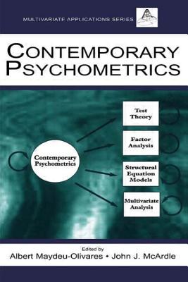 Contemporary Psychometrics - Maydeu-Olivares, Albert (Editor), and McArdle, John J (Editor)