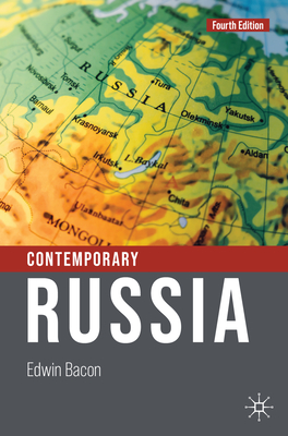 Contemporary Russia - Bacon, Edwin