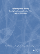Contemporary Selling: Building Relationships, Creating Value
