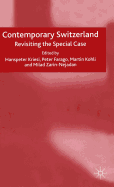 Contemporary Switzerland: Revisiting the Special Case