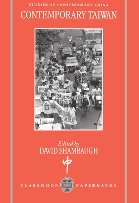 Contemporary Taiwan - Shambaugh, David L (Editor)