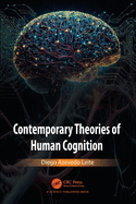 Contemporary Theories of Human Cognition