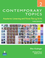 Contemporary Topics 2: Academic Listening and Note-Taking Skills (High Intermediate)